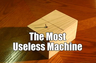 The Most Useless Machine EVER!
    
